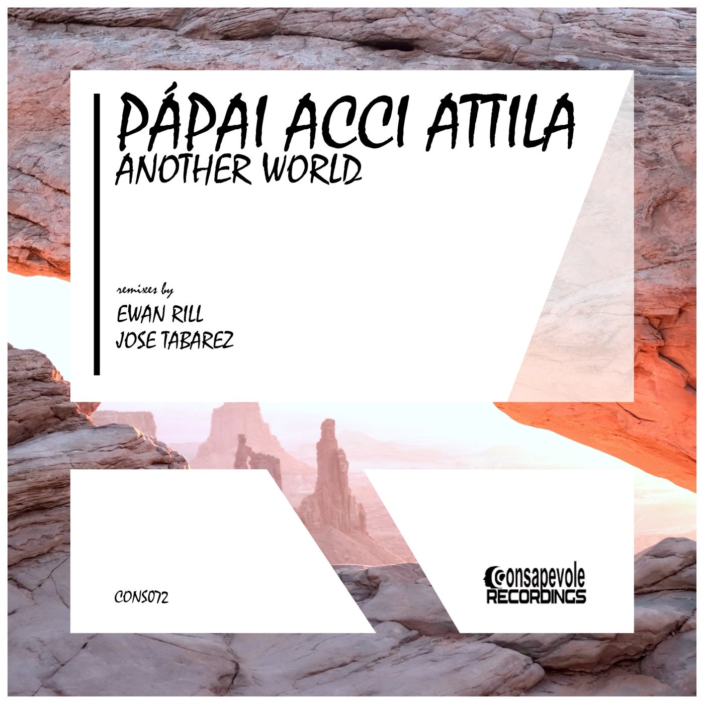 Papai ACCI Attila - Another World [CONS072]